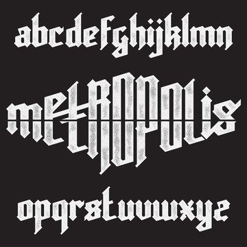 Metropolis gothic font