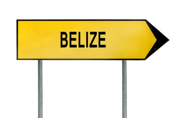 Yellow street concept sign Belize isolated on white