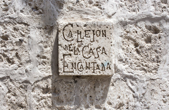 "Callejon de la Casa Encantada" street, Yanahuara district, Arequipa, Peru. 