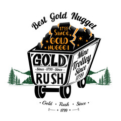 Mine trolley with gold ore. Lettering best gold nugget and mine trolley