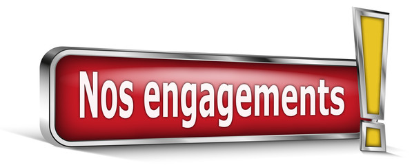 Nos engagements sur panneau rouge