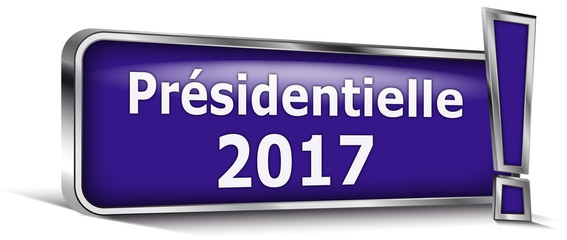 Présidentielle 2017 sur panneau bleu