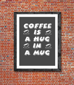 Coffee is a hag in a mug written in picture frame