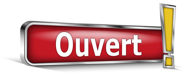 Ouvert sur panneau rouge