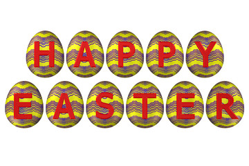 Easter eggs with words happy easter, isolated on white background.