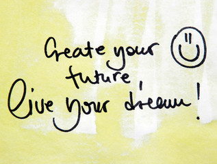 create your future