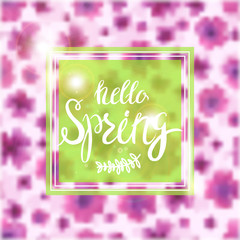 Spring Blurred Background whith Lettering and Flowers. 