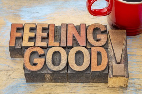 feeling good phrase in wood type
