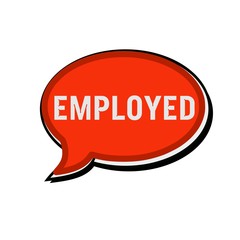Employed wording on red Speech bubbles