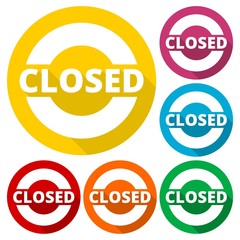 Closed Sign icons set with long shadow