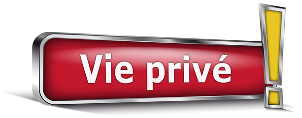 Vie privé sur panneau rouge