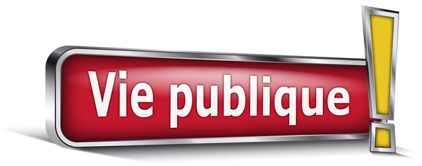 Vie publique sur panneau rouge