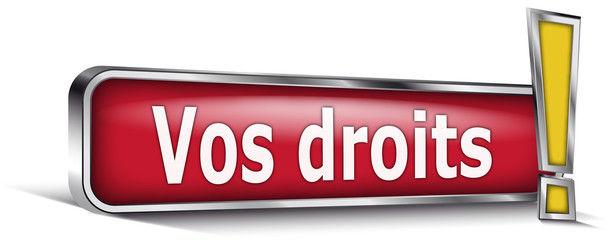 Vos droits sur panneau rouge