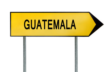 Yellow street concept sign Guatemala isolated on white