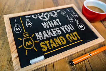 What Makes You Stand out
