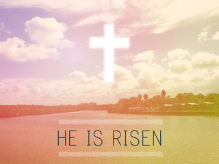 He is risen, Easter background, toning