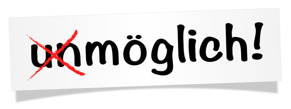 unm&ouml;glich