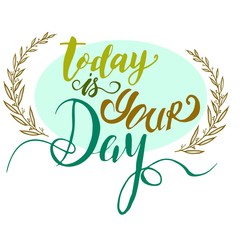 Obraz premium Abstract Background with Inspirational hand drawn quote - 