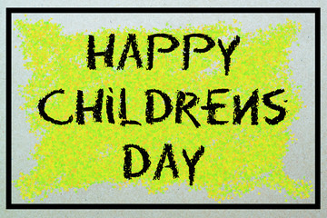 Happy children day on colour paint and real paper