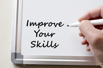Improve your skills written on whiteboard