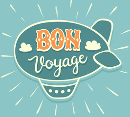 BON VOYAGE hand lettering on airship