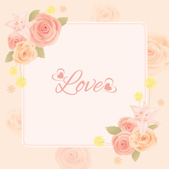 Vector for Lover invitation card.Roses and flowers decoration around the border frame.