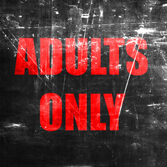 adults only sign © Argus