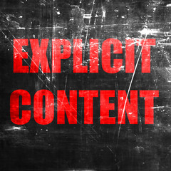 Explicit content sign