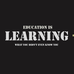 Education is learning what you didn't even know you didn't know.