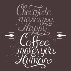 Coffee hand drawn typography poster. 