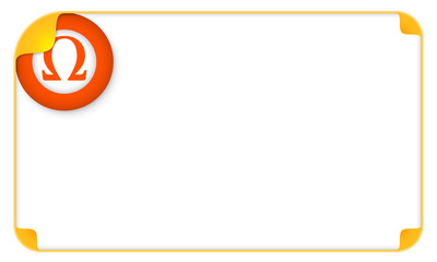 Color frame for your text and a omega symbol