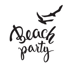 Original hand lettering Beach Party with birds