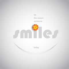 Typography: Be the reason someone smiles today
