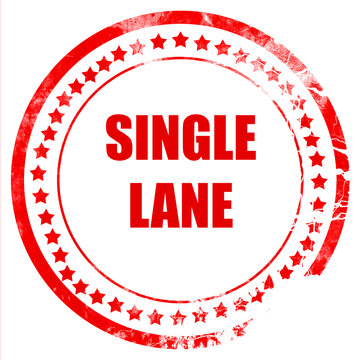 Single lane sign