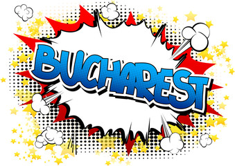 Obraz premium Bucharest - Comic book style word.