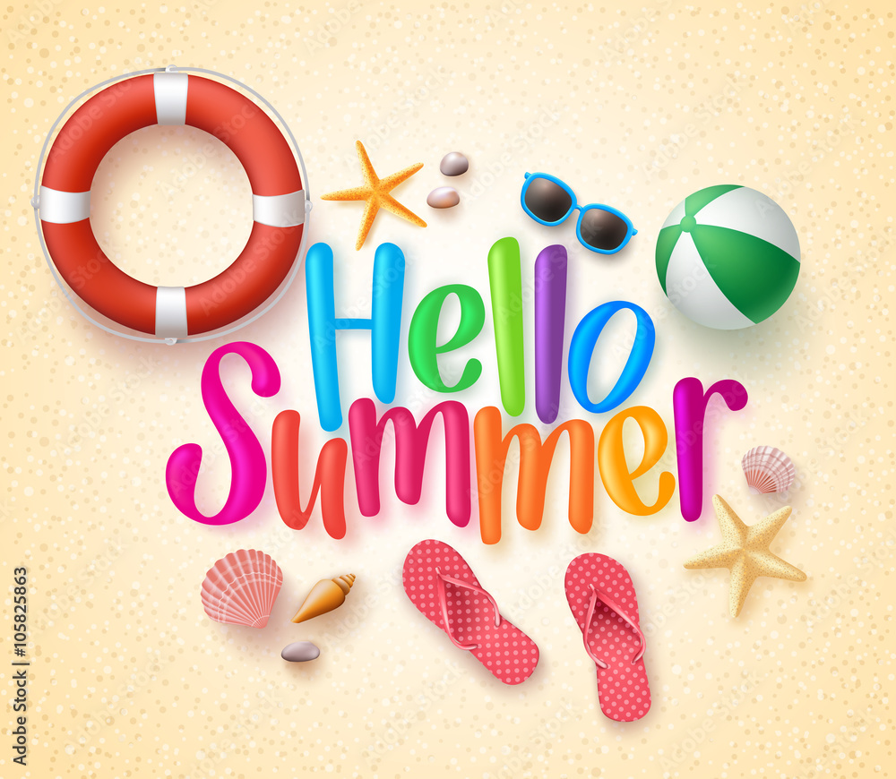 Poster hello summer in the sand colorful text and background with summer season items in the beach. vector 