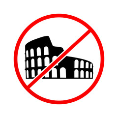 Not to visit Colosseum sign