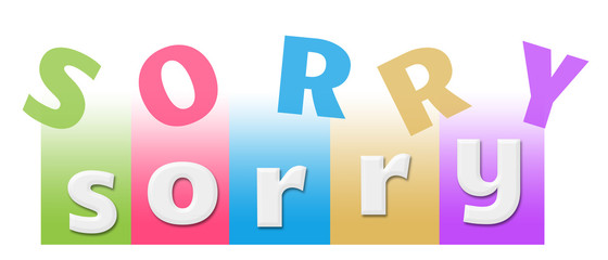 Sorry Colorful Random Text Stripes 