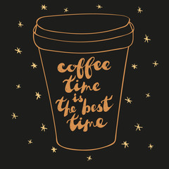 Sketch style coffee cup and positive quote: "Coffee time is the best time"