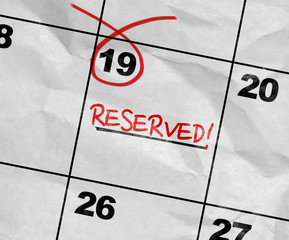 Concept image of a Calendar with the text: Reserved!