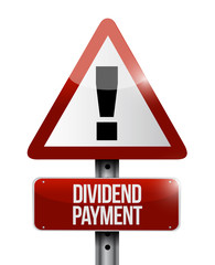 dividend payment warning sign concept