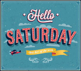 Hello Saturday typographic design. - 106102279