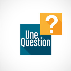une question?