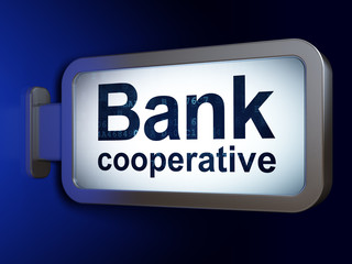 Money concept: Bank Cooperative on billboard background