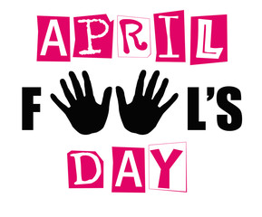 April fool's day sign on isolated background