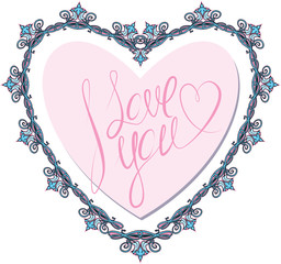 vintage ornamental heart shape with calligraphic text I LOVE YOU