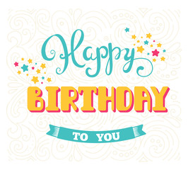 Happy Birthday. Vector greeting card. Hand lettering.
