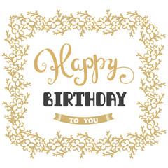 Happy Birthday. Vector greeting card. Hand lettering.