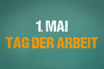 1 Mai Tag der Arbeit