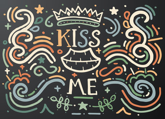 Fototapeta premium Kiss me. Hand drawn vintage print with decorative outline text.